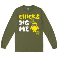 Army Green chicks dig me Long Sleeve Tee - linhVisuals