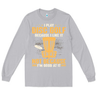 Moon Dust i play disc golf because i like it not Long Sleeve Tee - linhVisuals