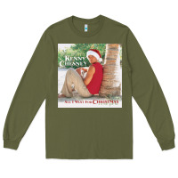 Army Green kenny chesney all i want for christmas Long Sleeve Tee - linhVisuals