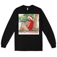 Black kenny chesney all i want for christmas Long Sleeve Tee - linhVisuals