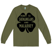 Army Green prone to shenanigans and malarkey Long Sleeve Tee - linhVisuals