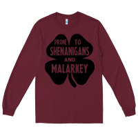 Burgundy prone to shenanigans and malarkey Long Sleeve Tee - linhVisuals