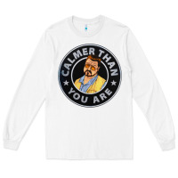 White calmer than you are Long Sleeve Tee - linhVisuals