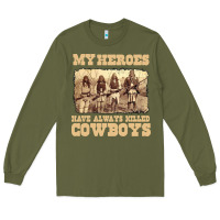Army Green my heroes have always killed cowboys retro Long Sleeve Tee - linhVisuals