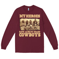 Burgundy my heroes have always killed cowboys retro Long Sleeve Tee - linhVisuals