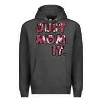 Charcoal Heather just mom it pink Premium Hoodie - Jasminsmagicworld