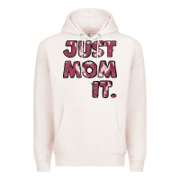 Pale Pink just mom it pink Premium Hoodie - Jasminsmagicworld
