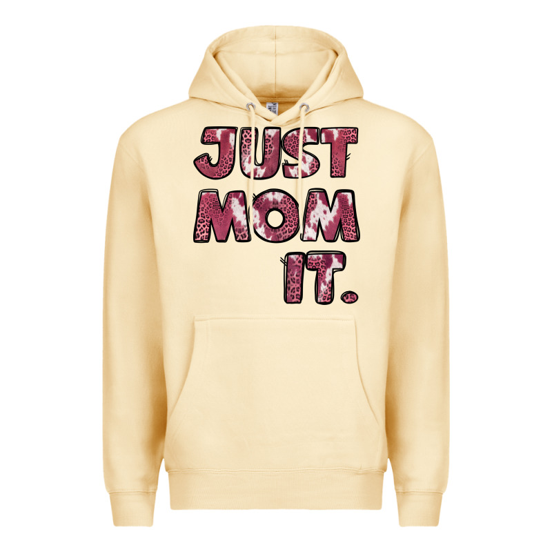 Just Mom It Pink Premium Hoodie by Jasminsmagicworld | Teevron