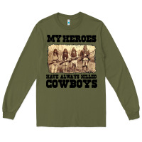 Army Green my heroes have always killed cowboys retro Long Sleeve Tee - linhVisuals