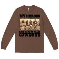 Chestnut my heroes have always killed cowboys retro Long Sleeve Tee - linhVisuals
