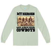 Matcha my heroes have always killed cowboys retro Long Sleeve Tee - linhVisuals