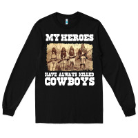 Black my heroes have always killed cowboys retro Long Sleeve Tee - linhVisuals