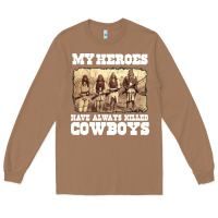 Toasted Coconut my heroes have always killed cowboys retro Long Sleeve Tee - linhVisuals