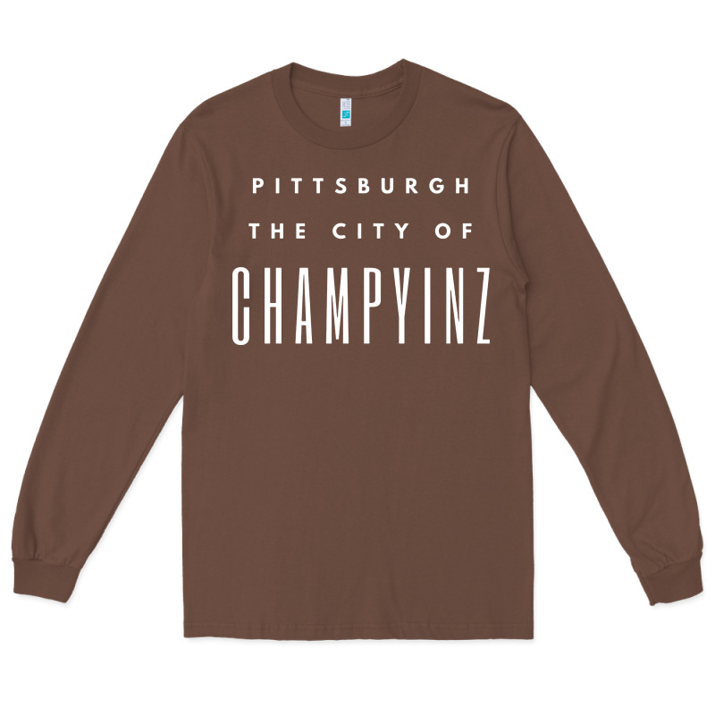 Pittsburgh City Of Champyinz Steel City Long Sleeve Tee by linhVisuals | Teevron