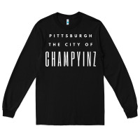 Black pittsburgh city of champyinz steel city Long Sleeve Tee - linhVisuals