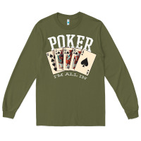 Army Green poker all in royal flush lucky casino Long Sleeve Tee - linhVisuals