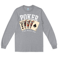 Heather Grey poker all in royal flush lucky casino Long Sleeve Tee - linhVisuals