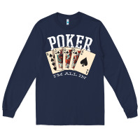 Navy poker all in royal flush lucky casino Long Sleeve Tee - linhVisuals