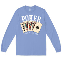 Colony Blue poker all in royal flush lucky casino Long Sleeve Tee - linhVisuals