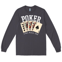Smoke poker all in royal flush lucky casino Long Sleeve Tee - linhVisuals