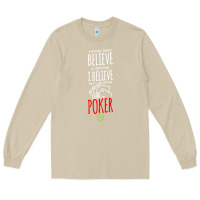 Mushroom poker card player believe in something Long Sleeve Tee - linhVisuals