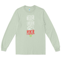 Matcha poker card player believe in something Long Sleeve Tee - linhVisuals