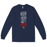 Navy poker card player believe in something Long Sleeve Tee - linhVisuals