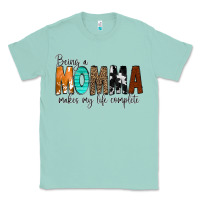 Seafoam Being a Momma Makes My Life Complete Classic Tee - CowCowDesign