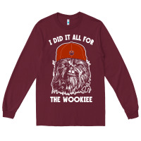 Burgundy i did it all for the wookiee Long Sleeve Tee - linhVisuals