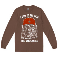Chestnut i did it all for the wookiee Long Sleeve Tee - linhVisuals