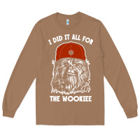 Toasted Coconut i did it all for the wookiee Long Sleeve Tee - linhVisuals