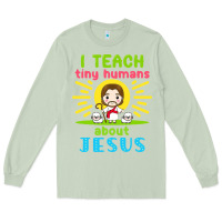 Matcha i teach tiny humans about jesus Long Sleeve Tee - linhVisuals