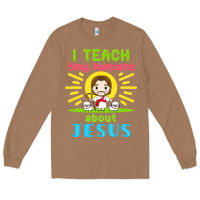 Toasted Coconut i teach tiny humans about jesus Long Sleeve Tee - linhVisuals