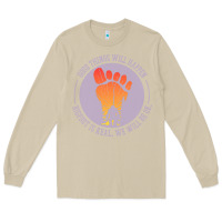 Mushroom bigfoot t  shirt bigfoot lives design t  shirt Long Sleeve Tee - linhVisuals