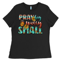 Black pray big worry small Ladies Tee - BundleAndBundleShop