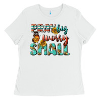 White pray big worry small Ladies Tee - BundleAndBundleShop