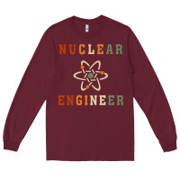 Burgundy nuclear engineering quote Long Sleeve Tee - linhVisuals