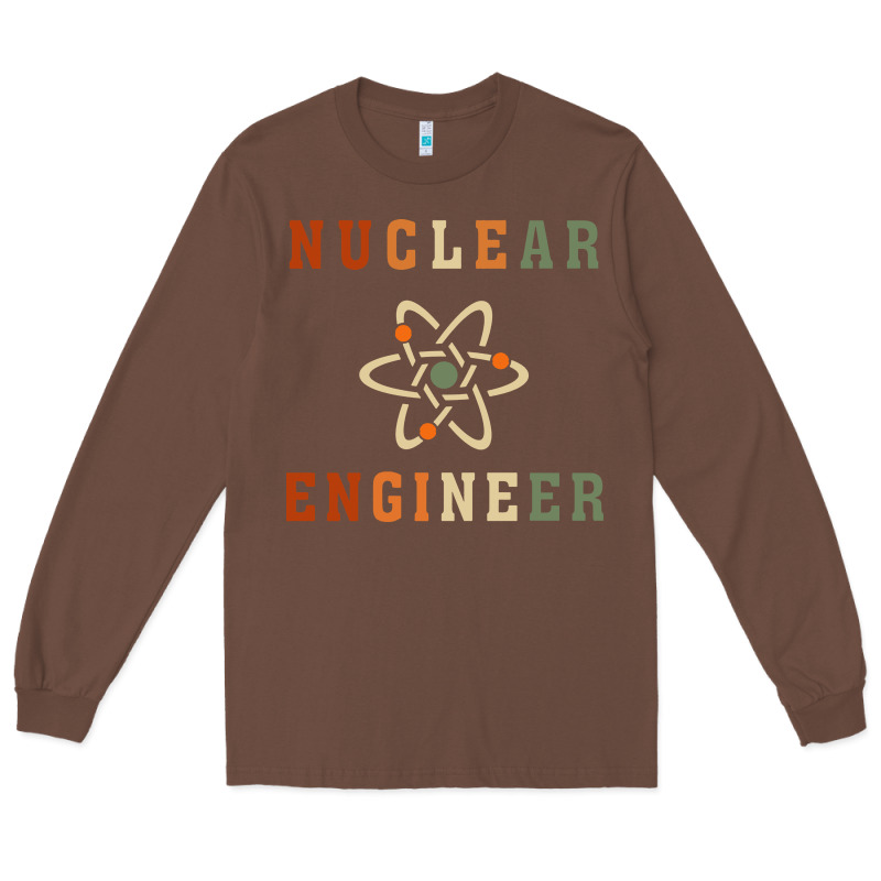 Nuclear Engineering Quote Long Sleeve Tee by linhVisuals | Teevron