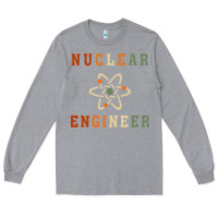 Heather Grey nuclear engineering quote Long Sleeve Tee - linhVisuals