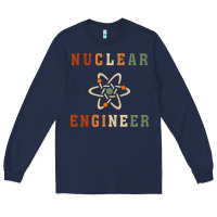 Navy nuclear engineering quote Long Sleeve Tee - linhVisuals