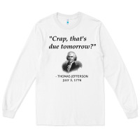 White funny thomas jefferson usa history teacher student gift t shirt Long Sleeve Tee - linhVisuals