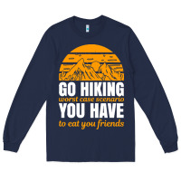 Navy hiking t  shirt go hiking Long Sleeve Tee - linhVisuals