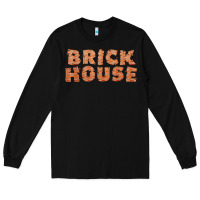 Black brick house funny t shirt Long Sleeve Tee - linhVisuals