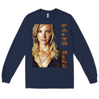 Faith Hill Long Sleeve Tee | Teevron