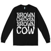 Black brown chicken brown cow Long Sleeve Tee - linhVisuals