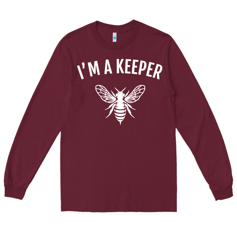 Beekeeper Im A Keeper Long Sleeve Tee by linhVisuals | Teevron