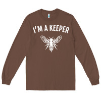 Chestnut beekeeper im a keeper Long Sleeve Tee - linhVisuals