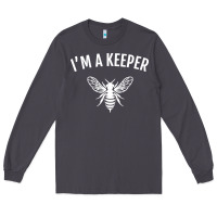 Smoke beekeeper im a keeper Long Sleeve Tee - linhVisuals