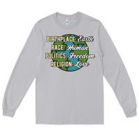 Moon Dust birthplace earth race human politics freedom religion love equality al Long Sleeve Tee - linhVisuals