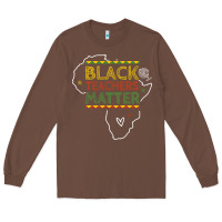 Chestnut black teacher matters african american pride dashiki black history mon Long Sleeve Tee - linhVisuals
